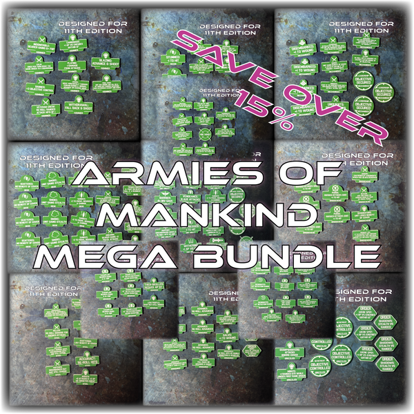 MEGA BUNDLE - Armies of Mankind - 11th Edition Token Set