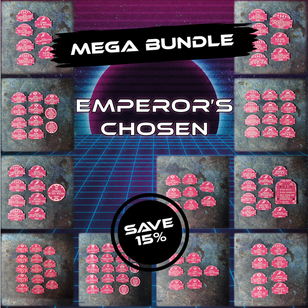 MEGA BUNDLE - Emperor's Chosen - Grimdark Token Set