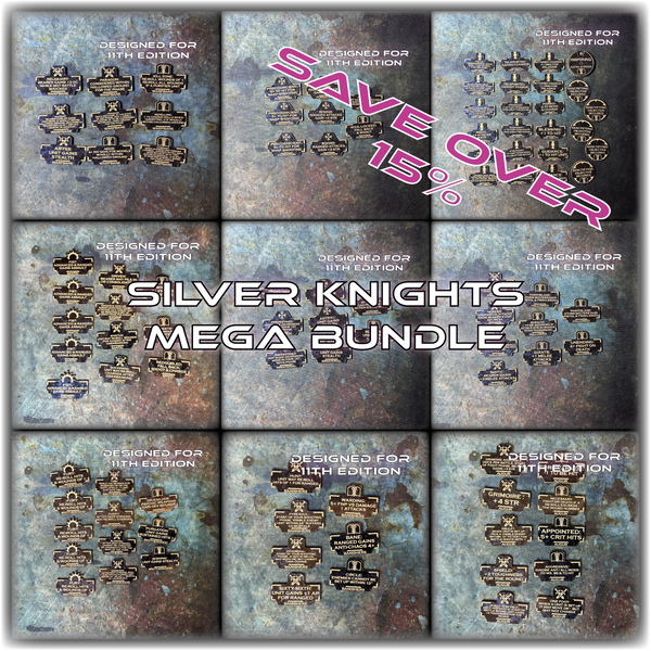 MEGA BUNDLE - Silver Knights - 11th Edition Token Set